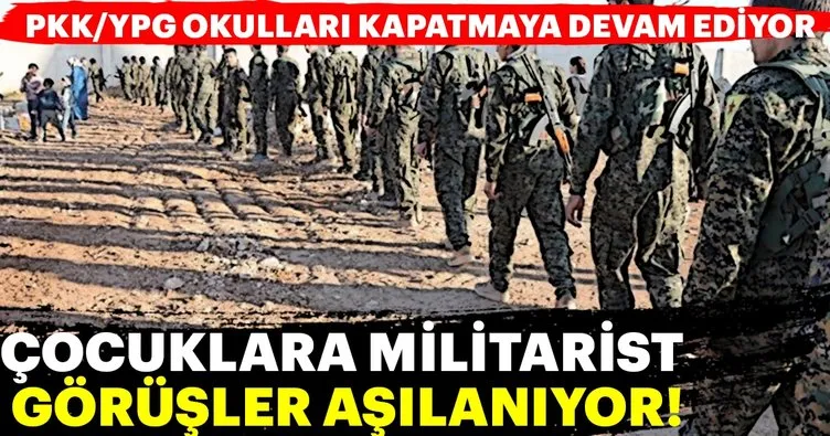 Terör örgütü YPG/PKK, Suriye’de okulları kapatmaya devam ediyor