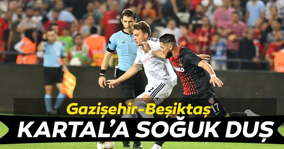 Beşiktaş Gazişehir'e konuk olduğu mücadelede sahadan 3-2 mağlup ayrıldı