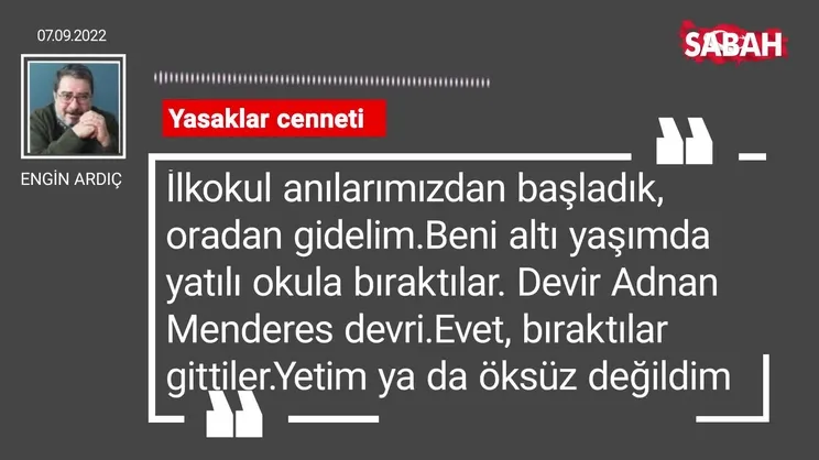Engin Ardıç | Yasaklar cenneti