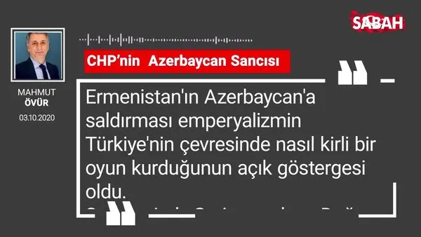 Mahmut Övür 'CHP’nin Azerbaycan sancısı'