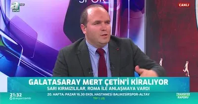 Canlı yayında açıkladı! Galatasaray, Mert Çetin transferini bitiriyor