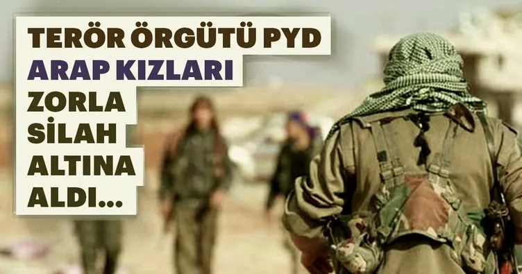 PYD/PKK Arap kızlarını da zorla silah altına aldı!