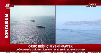Son Dakika NAVTEX ilanı daha: Oruç Reis gemisinin Doğu Akdeniz’deki çalışma süresi 12 Eylül’e kadar uzatıldı | Video