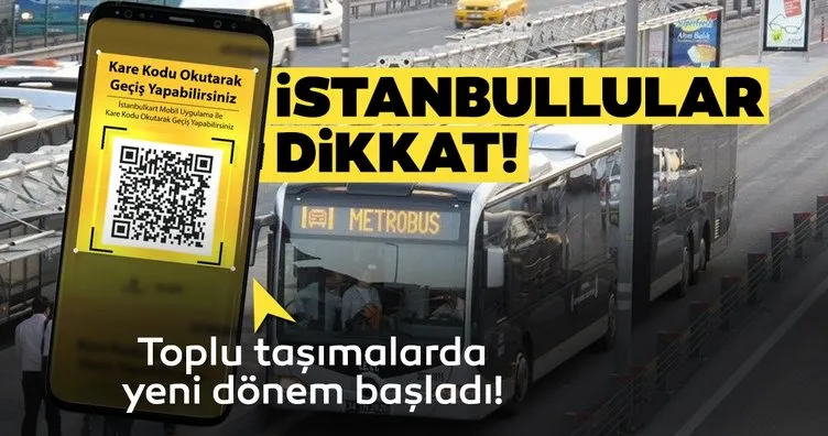 Toplu taşımalarda QR kod ile ödeme dönemi!  Metro, Metrobüs, İETT’lerde İstanbulkart Dijital kart QR kod ile ödeme nasıl yapılır?