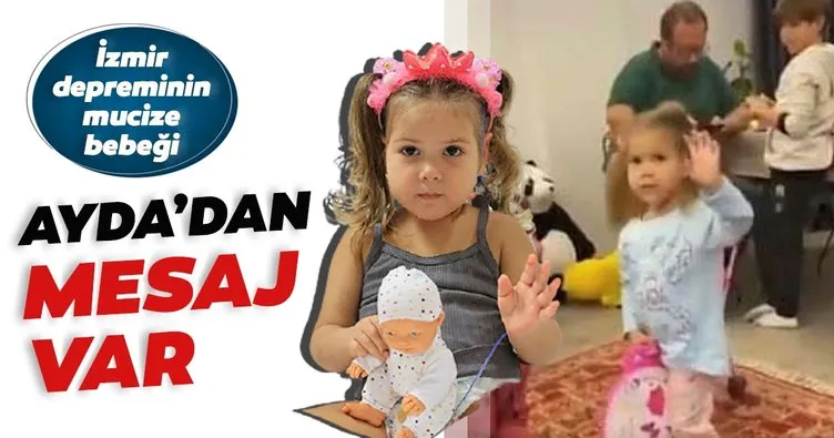 İzmir depreminin mucize bebeği Ayda’dan mesaj var