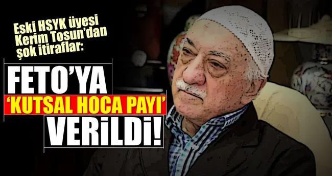 FETO’ya ‘kutsal hoca payı’ verildi