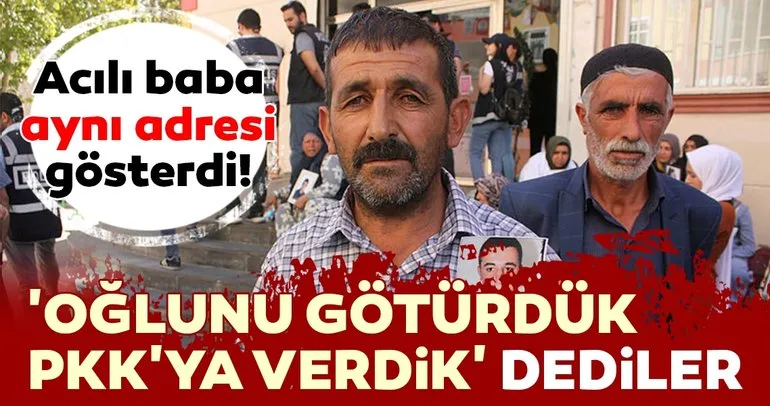 AcÄ±lÄ± Baba yine aynÄ± adresi gÃ¶sterdi! OÄlumuzu HDP'liler kaÃ§Ä±rmÄ±Å, PKK'ya vermiÅ