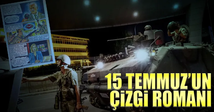 15 Temmuz’un çizgi romanı