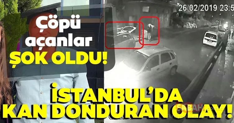 Son dakika: İstanbul’da kan donduran olay! Çöp konteynerini açanlar dehşete kapıldı…