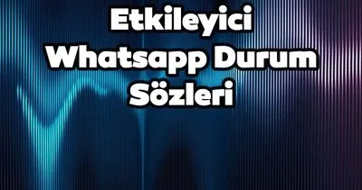 Whatsapp Durum Sözleri 2022 - En Farklı, Kısa, Uzun, Yepyeni Whatsapp Hakkımda Sözleri İle Anlamlı WP Durum Sözleri
