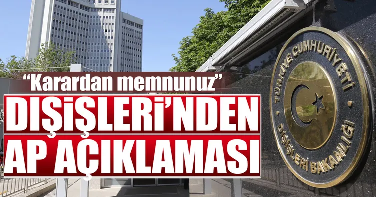 Dışişleri’nden AP açıklaması