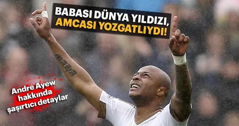 Fenerbahçe’nin yeni yıldızı Andre Ayew kimdir? İşte şaşırtıcı detaylar...