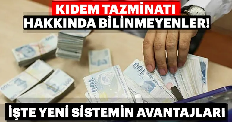 Yeni kıdem tazminatı sistemi belli oldu!