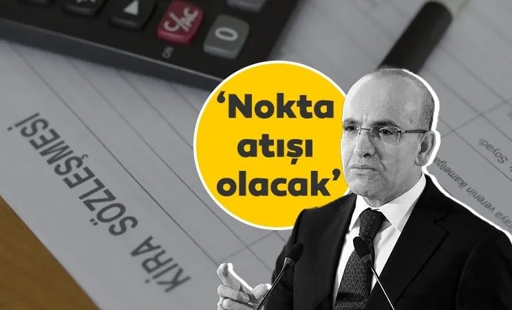 Kira sözleşmelerinde yeni düzenleme! Bakan Mehmet Şimşek açıkladı: Nokta atışı olacak