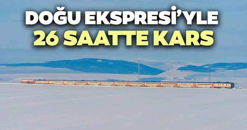 Dogu Ekspresi Yle 26 Saatte Kars Turizm Haberleri