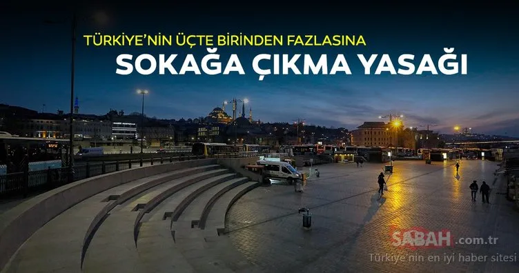 Son Dakika Haberleri | Sokağa çıkma yasağı kapsamı genişletildi: Türkiye’nin 3’te 1’inden fazlasına sokağa çıkma yasağı