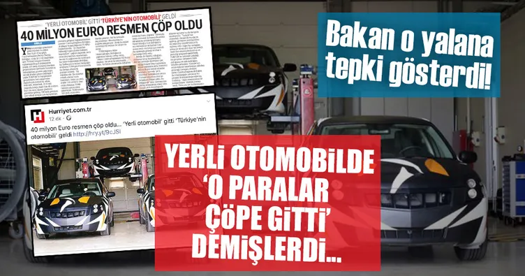 Yerli otomobilde '47 milyon euro çöpe gitti' demişlerdi...Bakan o yalana tepki gösterdi