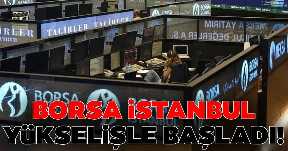 Borsa Istanbul Gune Yukselisle Basladi Haberler Haberleri