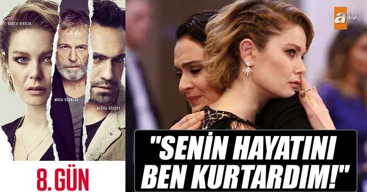 8. Gün’de heyecan dorukta