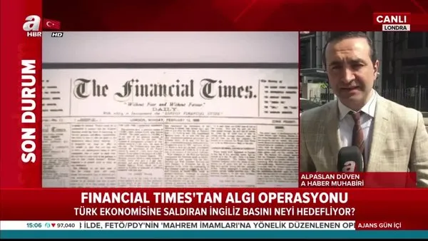 Financial Times'tan Türkiye'ye çirkin algı operasyonu