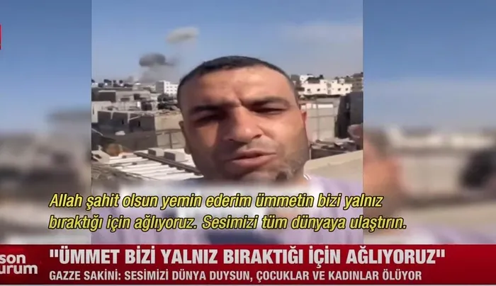 Gazze'den dünyaya böyle seslendi: Çocuklarımız kadınlarımız ölüyor korkmuyoruz! Ümmet bizi yalnız bıraktığı için ağlıyoruz
