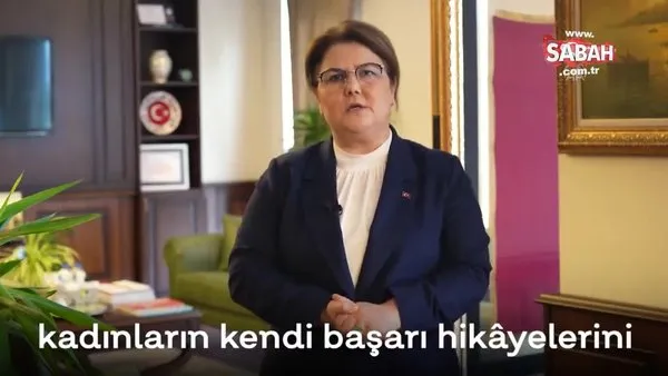 Aile ve Sosyal Hizmetler Bakanı Yanık'tan 8 Mart Dünya Kadınlar Günü mesajı | Video