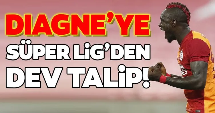 Transferde son dakika: Galatasaray’da Diagne’ye Süper Lig’den dev talip!