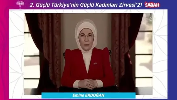 Emine Erdoğan'dan Güçlü Türkiye'nin Güçlü Kadınları Zirvesi'ne video mesaj | Video