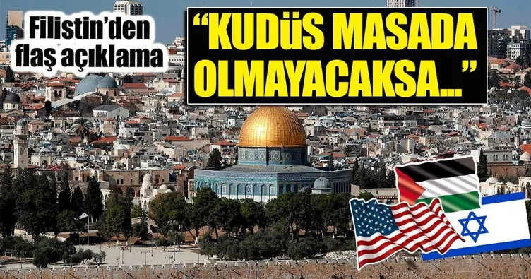 Kudüs masada olmayacaksa ABD de olmaz