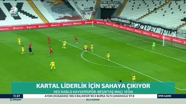 Beşiktaş, Kayseri'de liderlik için sahada | Video