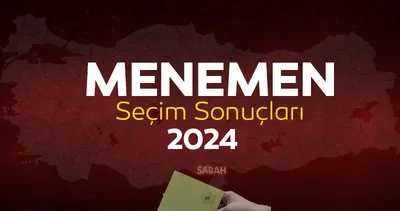 İzmir Menemen Seçim Sonuç ekranı! YSK verileriyle Menemen yerel seçim sonuçları anlık ve güncel