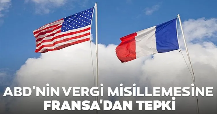 ABD’nin vergi misillemesine Fransa’dan tepki