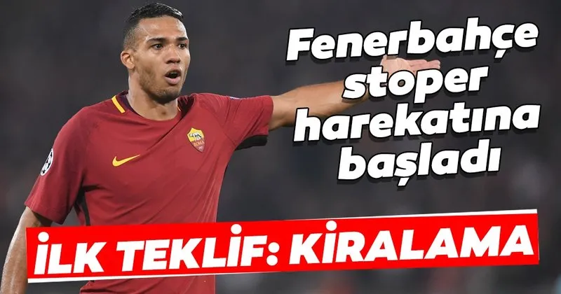 Fenerbahce Den Juan Jesus Harekati Spor Haberleri