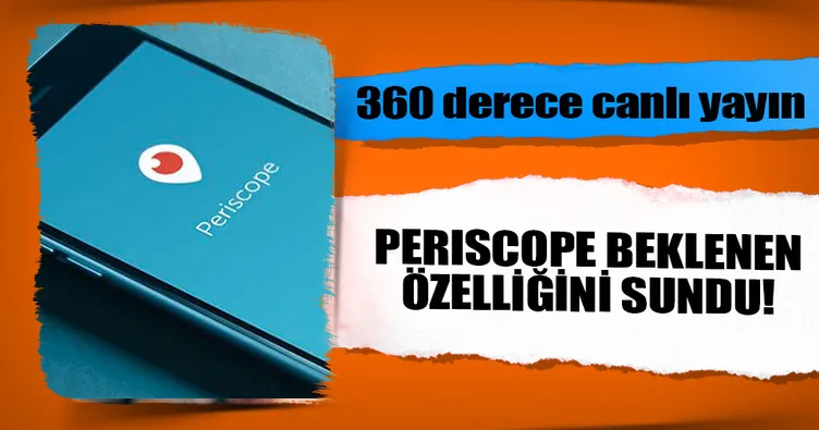 Periscope beklenen özelliğini sundu!