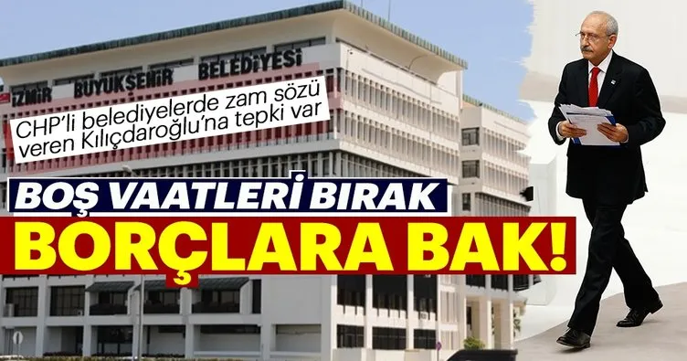 Boş vaatleri bırak borçlara bak