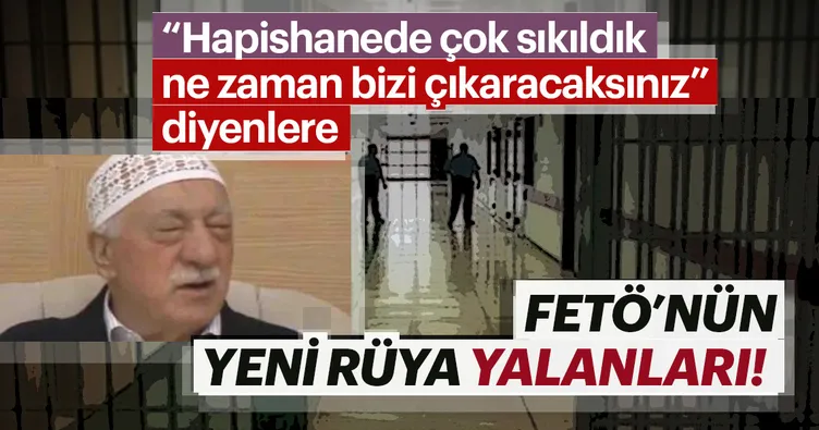FETÖ rüya görmeye devam ediyor