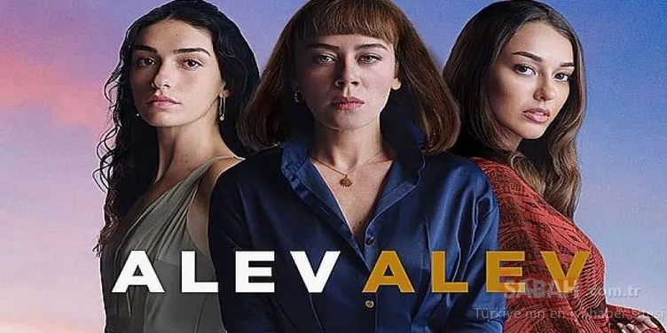 Alev Alev dizisi nerede çekiliyor, hangi diziden uyarlama? Alev Alev dizisi konusu nedir, oyuncu kadrosunda kimler var?