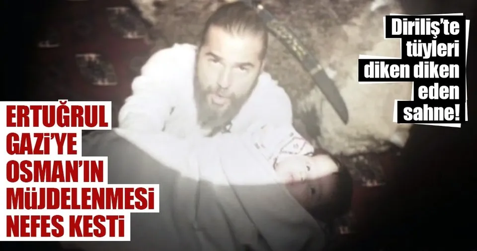 Dirilis Ertugrul Da Osman Gazi Li Sahne Sayfa 3 Medya Haberleri