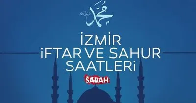 İzmir iftar vakti saat kaçta, akşam ezanı ne zaman okunacak? 28 Mart 2023 İmsakiye ile İzmir sahur vakti ve iftar saatleri