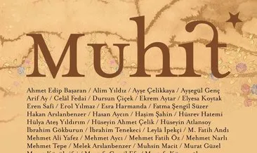 Edebiyat ve fikir dergisi Muhit Hz. Muhammed S.A.V. dosyasıyla raflardaki yerini aldı