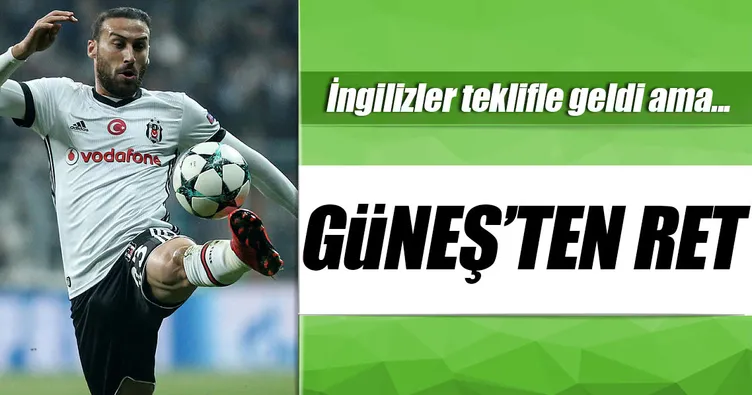 Güneş’ten ret