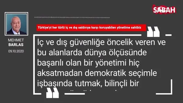 Mehmet Barlas 'Türkiye’yi her türlü iç ve dış saldırıya karşı koruyabilen yönetime sahibiz'