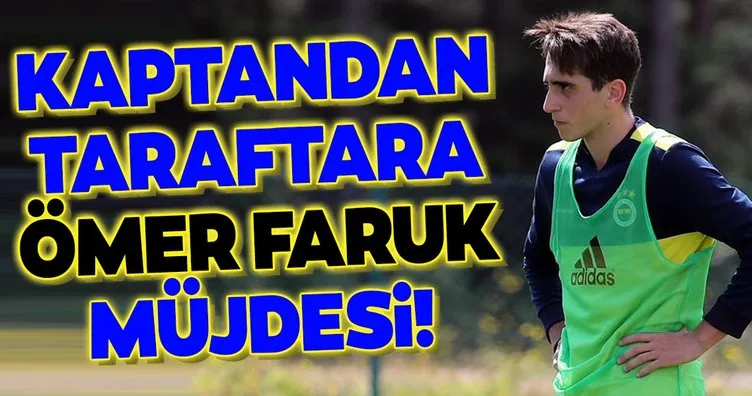 Fenerbahçeli taraftarlara Ömer Faruk Beyaz müjdesi!
