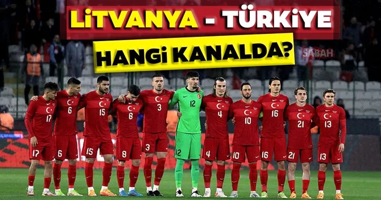 Litvanya Türkiye maçı hangi kanalda canlı - şifresiz yayınlanacak? UEFA Uluslar Ligi Litvanya Türkiye maçı saat kaçta, ne zaman, hangi kanalda şifresiz izlenecek? İşte tüm detaylar