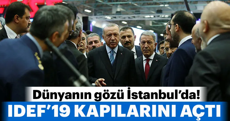 IDEF’19 kapılarını açtı