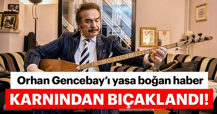 Son dakika haberi: Usta sanatçı Orhan Gencebay'ın oğlu Gökhan Gencebay bıçaklı saldırıya uğradı! Gökhan Gencebay...