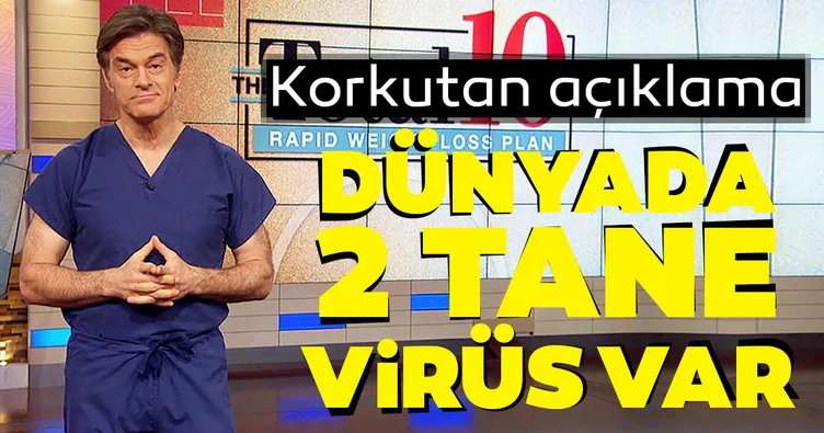 Mehmet Öz: Dünyada 2 tane virüs var