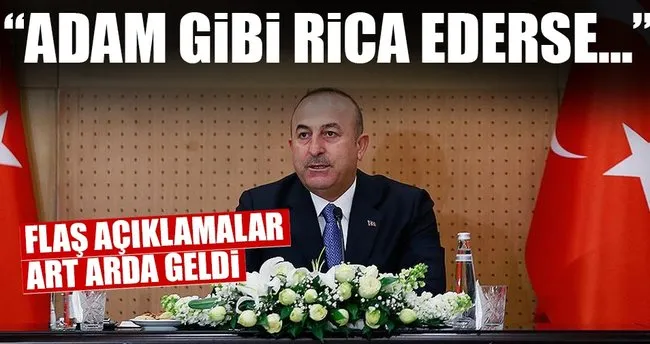 Dışişleri Bakanı Çavuşoğlu’ndan flaş açıklamalar