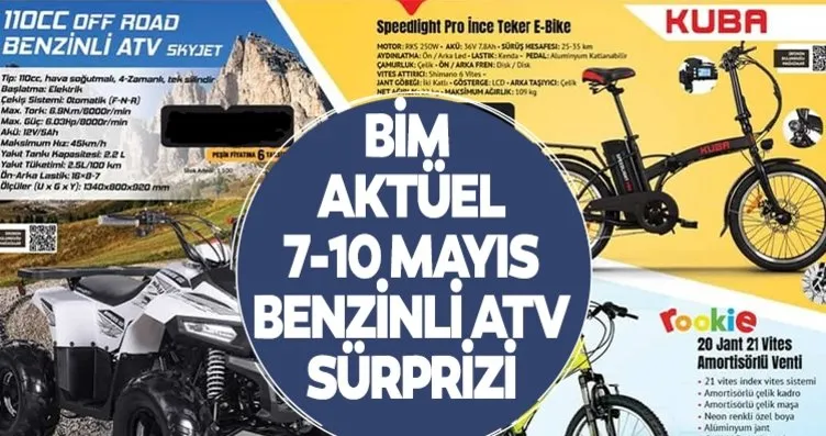 BİM AKTÜEL KATALOG 7-10 Mayıs: Benzinli ATV,...