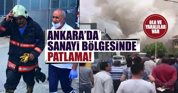Son dakika: Ankara İvedik Sanayi Bölgesi’nde patlama